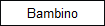 Bambino